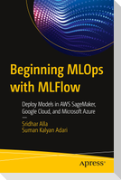 Beginning MLOps with MLFlow
