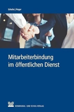 Schulte, Susanne / Gina Pinger. Mitarbeiterbindung im öffentlichen Dienst - Leitfaden zum Retention-Management. KSV Mediengesellschaft, 2021.