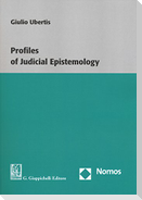 Profiles of Judicial Epistemology