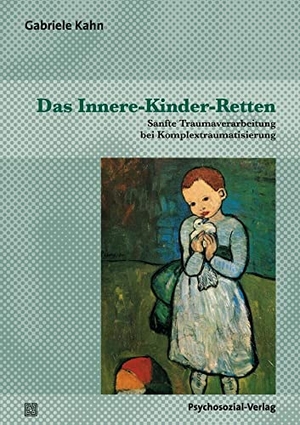 Kahn, Gabriele. Das Innere-Kinder-Retten - Sanfte Traumaverarbeitung bei Komplextraumatisierung. Psychosozial Verlag, 2010.