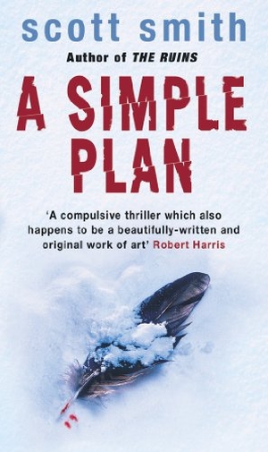 Smith, Scott. A Simple Plan. Transworld Publishers Ltd, 2011.