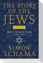 The Story of the Jews Volume Two