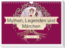 Mythen, Legenden und Märchen (Wandkalender 2024 DIN A4 quer), CALVENDO Monatskalender