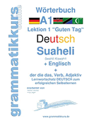 Wörterbuch Deutsch - Suaheli Kiswahili - Englisch