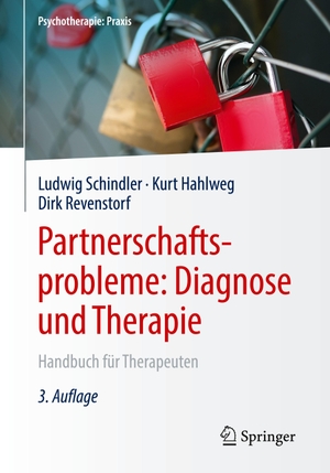 Schindler, Ludwig / Revenstorf, Dirk et al. Partnerschaftsprobleme: Diagnose und Therapie - Handbuch für Therapeuten. Springer Berlin Heidelberg, 2019.