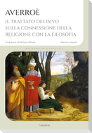 Trattato decisivo sulla connessione della religione con la filosofia