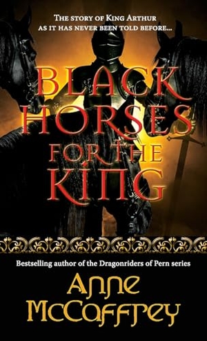 Mccaffrey, Anne. Black Horses for the King. HarperCollins, 2024.