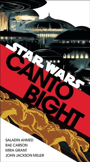 Ahmed, Saladin / Carson, Rae et al. Canto Bight (Star Wars). Random House, 2018.
