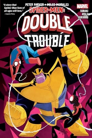 Tamaki, Mariko / Vita Ayala. Peter Parker & Miles Morales: Spider-Men Double Trouble. Marvel Comics, 2023.