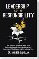 Leadership is a Responsibility