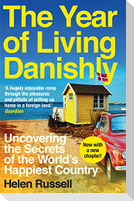 The Year of Living Danishly