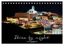 Ibiza by night (Tischkalender 2024 DIN A5 quer), CALVENDO Monatskalender