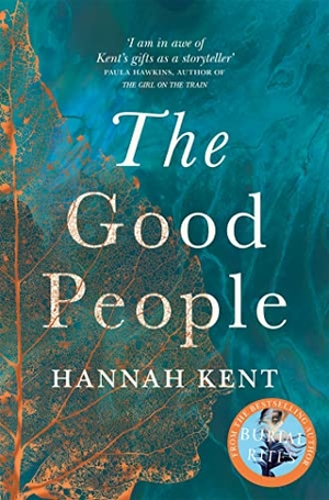 Kent, Hannah. The Good People. Pan Macmillan, 2017.