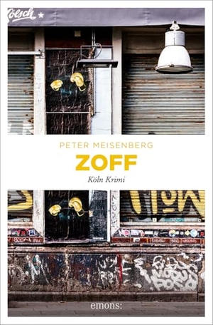 Meisenberg, Peter. Zoff - Köln Krimi. Emons Verlag, 2024.