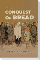 The Conquest of Bread