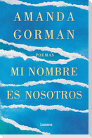 Mi Nombre Es Nosotros / Call Us What We Carry