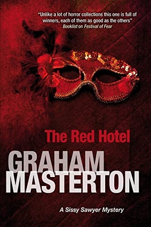 Masterton, Graham. The Red Hotel. Joffe Books LTD -Severn House Books, 2013.