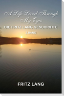 A Life Lived Through My Eyes