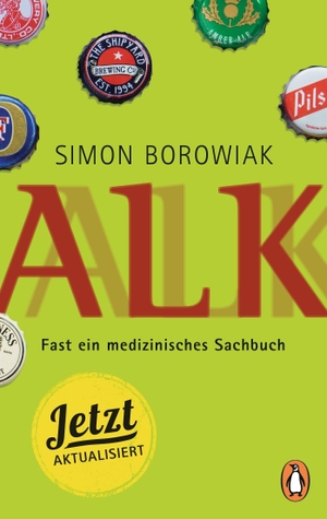 Borowiak, Simon. ALK - Fast ein medizinisches Sachbuch - jetzt aktualisiert!. Penguin TB Verlag, 2019.