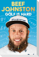Golf Is Hard