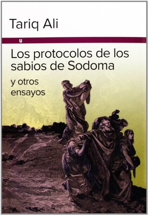 Alí, Tariq. Los protocolos de los sabios de Sodoma y otros ensayos. Al-Andalus y el Mediterraneo, 2013.