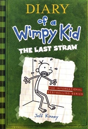 Kinney, Jeff. Diary of a Wimpy Kid 03. The Last Straw. Hachette Book Group USA, 2009.
