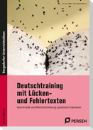 Deutschtraining mit Lücken- und Fehlertexten