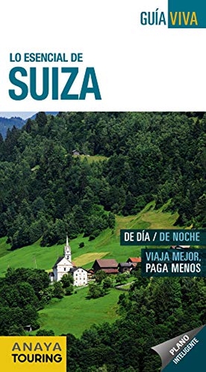 Urueña, Isabel / Fernández Álava, Luis Argeo et al. Suiza. Anaya Touring, 2018.