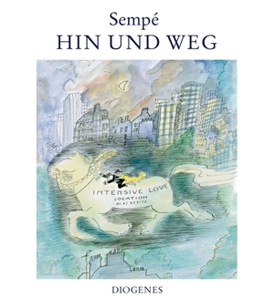 Sempé, Jean-Jacques. Hin und weg. Diogenes Verlag AG, 2021.