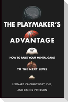 The Playmaker's Advantage