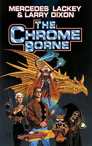 Lackey, Mercedes / Larry Dixon. The Chrome Borne. Baen, 1999.
