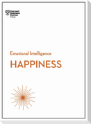 Happiness (HBR Emotional Intelligence Series)