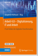 Arbeit 4.0 - Digitalisierung, IT und Arbeit