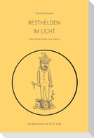 Resthelden im Licht