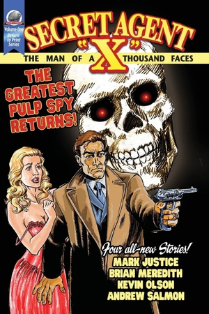 Justice, Mark / Meredith, Brian et al. Secret Agent "X" Volume 1. Amazon Digital Services LLC - Kdp, 2025.