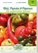 Chili, Paprika & Peperoni für naturnahe Gärten
