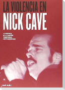 La violencia en Nick Cave : la herencia de la canción tradicional norteamericana