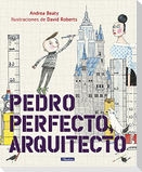 Pedro perfecto, arquitecto