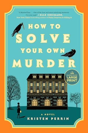 Perrin, Kristen. How to Solve Your Own Murder. Diversified Publishing, 2024.
