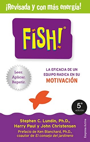 Lundin, Stephen. Fish! -V4* (Edicion Revisada). Urano, 2015.