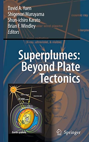 Yuen, David A. / Brian F. Windley et al (Hrsg.). Superplumes: Beyond Plate Tectonics. Springer Netherlands, 2007.