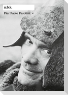 n.b.k. Ausstellungen Bd. 31: Pier Paolo Pasolini. Porcili