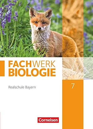 Hampl, Udo / Miehling, Andreas et al. Fachwerk Biologie 7. Jahrgangsstufe - Realschule Bayern - Schülerbuch. Cornelsen Verlag GmbH, 2019.