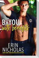 Bayou With Benefits