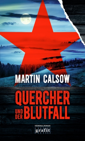 Calsow, Martin. Quercher und der Blutfall - Kriminalroman. Grafit Verlag, 2017.