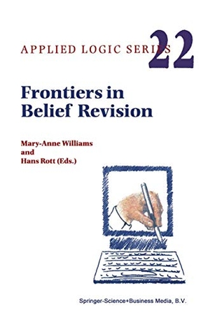 Rott, Hans / M. Williams (Hrsg.). Frontiers in Belief Revision. Springer Netherlands, 2001.