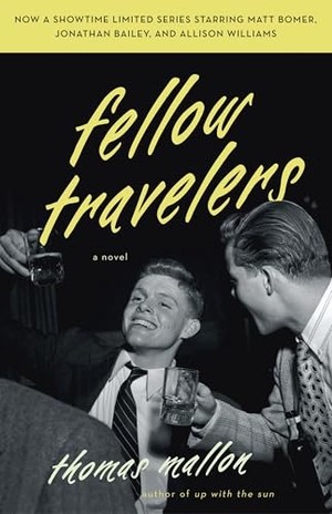Mallon, Thomas. Fellow Travelers. Random House LLC US, 2008.
