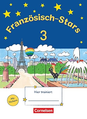 Gleich, Barbara / Reindl, Irene et al. Französisch-Stars 3. Schuljahr. Übungsheft - Mit Lösungen. Oldenbourg Schulbuchverl., 2011.