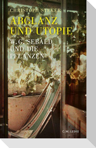 Abglanz und Utopie