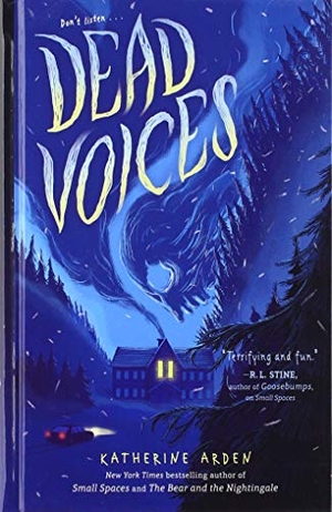 Arden, Katherine. Dead Voices. Gale, a Cengage Company, 2020.